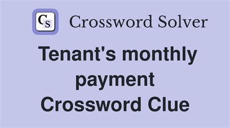 large cash payment crossword clue|They make big monthly payments Crossword Clue.